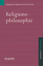 Religionsphilosophie: Lehrbuch Philosophie