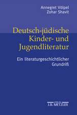 Deutsch-jüdische Kinder- und Jugendliteratur: Ein literaturgeschichtlicher Grundriß