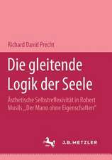 Die gleitende Logik der Seele: Ästhetische Selbstreflexivität in Robert Musils 