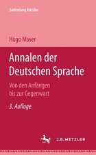 Annalen der deutschen Sprache: von den Anfängen bis zur Gegenwart