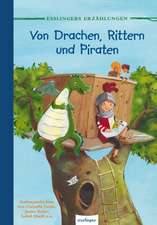 Von Drachen, Rittern und Piraten