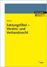 Satzungsfibel - Vereins- und Verbandsrecht