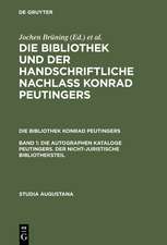 Die autographen Kataloge Peutingers. Der nicht-juristische Bibliotheksteil