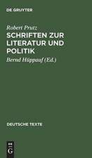 Schriften zur Literatur und Politik