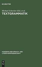 Textgrammatik: Beiträge zum Problem der Textualität