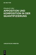 Apposition und Komposition in der Quantifizierung: Syntaktische, semantische und morphologische Aspekte quantifizierender Nomina im Deutschen