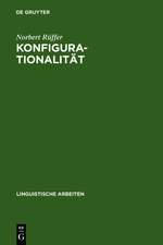 Konfigurationalität: Zur phrasenstrukturellen Repräsentation von Argumentstrukturen in natürlichen Sprachen