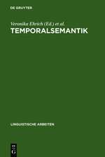 Temporalsemantik: Beiträge zur Linguistik der Zeitreferenz