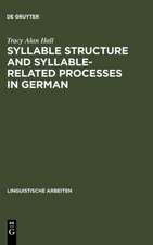 Syllable Structure and Syllable-Related Processes in German