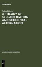 A Theory of Syllabification and Segmental Alternation: With studies on the phonology of French, German, Tonkawa, and Yawelmani