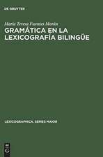 Gramática en la lexicografía bilingüe