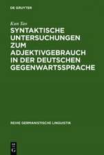 Syntaktische Untersuchungen zum Adjektivgebrauch in der deutschen Gegenwartssprache: am Material von literarischen Texten Heinrich Bölls