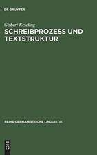 Schreibprozeß und Textstruktur: empirische Untersuchungen zur Produktion von Zusammenfassungen