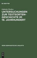 Untersuchungen zur Textsortengeschichte im 19. Jahrhundert: Am Beispiel der ersten deutschen Eisenbahnen