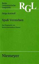 Spaß Verstehen: Zur Pragmatik von konversationellem Humor