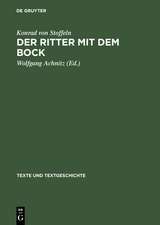 Der Ritter mit dem Bock: Konrads von Stoffeln »Gauriel von Muntabel«. Neu herausgegeben, eingeleitet und kommentiert