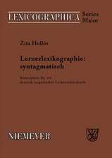 Lernerlexikographie: syntagmatisch: Konzeption für ein deutsch-ungarisches Lernerwörterbuch