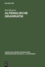 Altenglische Grammatik: Nach der angelsächsischen Grammatik von Eduard Sievers