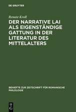 Der narrative Lai als eigenständige Gattung in der Literatur des Mittelalters: zum Strukturprinzip der Aventure in den Lais