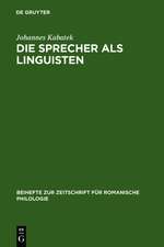 Die Sprecher als Linguisten: Interferenz- und Sprachwandelphänomene dargestellt am Galicischen der Gegenwart