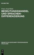 Bedeutungswandel und Sprachendifferenzierung