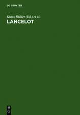 Lancelot: Der mittelhochdeutsche Roman im europäischen Kontext