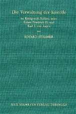 Die Verwaltung der Kastelle im Königreich Sizilien unter Kaiser Friedrich II. und Karl I. von Anjou: (Nachdruck der 1914 im Verlag von Karl W. Hiersemann in Leipzig erschienenen Ausgabe)