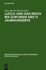 Lucca und das Reich bis zum Ende des 11. Jahrhunderts: Studien zur Sozialstruktur einer Herzogstadt in der Toskana