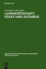 Landwirtschaft, Staat und Autarkie: Agrarpolitik im faschistischen Italien (1922-1943)