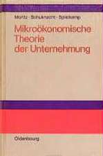 Mikroökonomische Theorie der Unternehmung