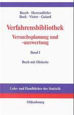 Verfahrensbibliothek: Versuchsplanung und -auswertung
Band I