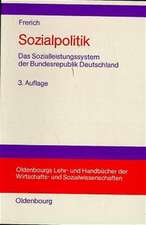 Sozialpolitik : Das Sozialleistungssystem der Bundesrepublik Deutschland. Darstellung Probleme und Perspektiven der Sozialen Sicherung