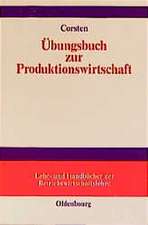 Übungsbuch zur Produktionswirtschaft