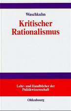 Kritischer Rationalismus: Sozialwissenschaftliche und politiktheoretische Konzepte einer liberalen Philosophie der offenen Gesellschaft