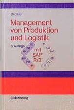 Management von Produktion und Logistik mit SAP® R/3®