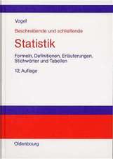 Beschreibende und schließende Statistik: Formeln, Definitionen, Erläuterungen, Stichwörter und Tabellen