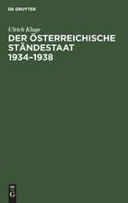 Der österreichische Ständestaat 1934-1938