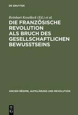 Die Französische Revolution als Bruch des gesellschaftlichen Bewußtseins: Vorlagen und Diskussionen der internationalen Arbeitstagung am Zentrum für Interdisziplinäre Forschung der Universität Bielefeld, 28. Mai–1. Juni 1985