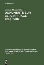 Dokumente zur Berlin-Frage 1967–1986