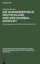 Die Bundesrepublik Deutschland und der Namibia-Konflikt