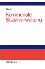 Kommunale Sozialverwaltung: Grundriss für das Studium der angewandten Sozialwissenschaften