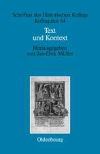 Text und Kontext: Fallstudien und theoretische Begründungen einer kulturwissenschaftlich angeleiteten Mediävistik