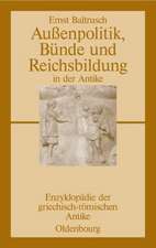 Außenpolitik, Bünde und Reichsbildung in der Antike