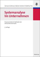 Systemanalyse im Unternehmen: Prozessorientierte Methoden der Wirtschaftsinformatik