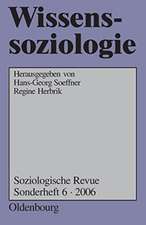 Wissenssoziologie: Besprechungen neuer Literatur