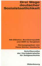 Drei Wege deutscher Sozialstaatlichkeit: NS-Diktatur, Bundesrepublik und DDR im Vergleich