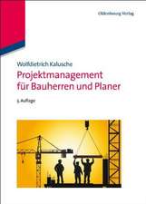 Projektmanagement für Bauherren und Planer