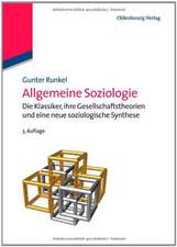 Allgemeine Soziologie: Gesellschaftstheorie, Sozialstruktur und Semantik