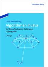 Algorithmen in Java: Sortieren, Textsuche, Codierung, Kryptographie