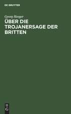 Über die Trojanersage der Britten